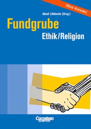 ISBN 9783589221806: Fundgrube. Sekundarstufe I und II / Fundgrube Ethik und Religion