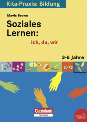 ISBN 9783589222469: Kita-Praxis: Bildung / Soziales Lernen: ich, du, wir – 3 bis 6 Jahre