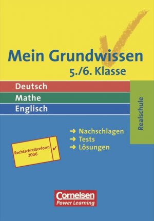 ISBN 9783589223350: Mein Grundwissen - Deutsch, Mathe, Englisch. Realschule - Aktualisierte Ausgabe 2006 / 5./6. Schuljahr - Schülerbuch