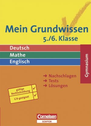 ISBN 9783589223381: Mein Grundwissen - Deutsch, Mathe, Englisch. Gymnasium - Aktualisierte Ausgabe 2006 / 5./6. Schuljahr - Schülerbuch