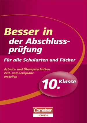 ISBN 9783589227310: Besser in allen Fächern. Sekundarstufe I / 10. Schuljahr - Abschlussprüfung – Für alle Schularten und Fächer. Übungsbuch mit separatem Lösungsheft (16 S.)