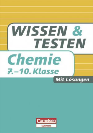 ISBN 9783589227655: Wissen und Testen / 7.-10. Schuljahr - Buch mit Lösungen