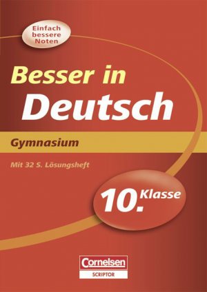 ISBN 9783589228485: Besser in der Sekundarstufe I - Deutsch - Gymnasium / 10. Schuljahr - Übungsbuch mit separatem Lösungsheft (32 S.)