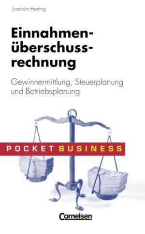 ISBN 9783589234202: Pocket Business / Einnahmen-Überschuss-Rechnung - Gewinnermittlung, Steuerplanung und Betriebsplanung