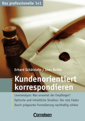 ISBN 9783589235452: Das professionelle 1 x 1 / Kundenorientiert korrespondieren