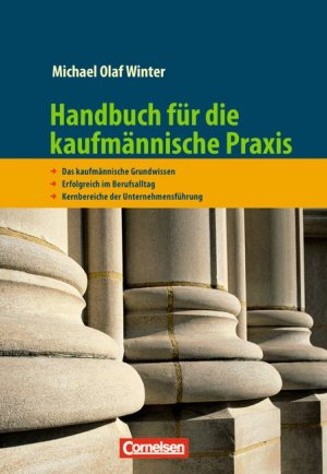 ISBN 9783589236503: Handbuch für die kaufmännische Praxis - Kernbereiche der Unternehmensführung