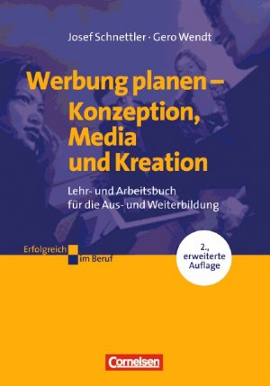 ISBN 9783589237029: Erfolgreich im Beruf - Arbeitsbücher für die Fort- und Weiterbildung / Werbung planen – Lehr- und Arbeitsbuch für die Aus- und Weiterbildung