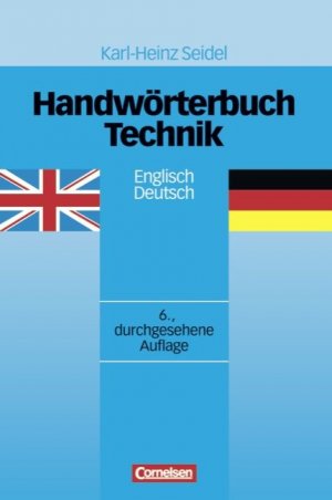 ISBN 9783589240821: Handwörterbuch Technik / Englisch - [6., durchgesehene Auflage] / Englisch-Deutsch