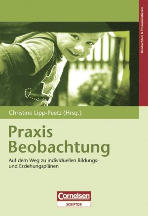 ISBN 9783589245239: Praxis Beobachtung - auf dem Weg zu individuellen Bildungs- und Erziehungsplänen