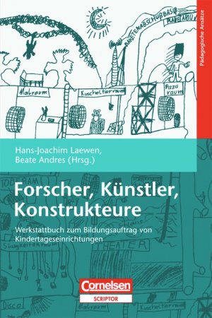 ISBN 9783589253371: Forscher, Künstler, Konstrukteure - Werkstattbuch zum Bildungsauftrag von Kindertageseinrichtungen