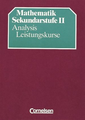 ISBN 9783590123168: Mathematik Sekundarstufe II, Analysis Leistungskurse