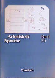 ISBN 9783590171398: Arbeitsbuch Sprache: Band 3b - Arbeitsheft