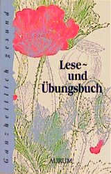 ISBN 9783591083805: Ganzheitlich gesund - Lese- und Übungsbuch