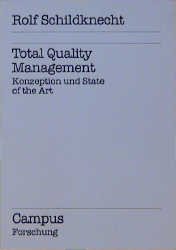 ISBN 9783593347721: Total Quality Management - Konzeption und State of the Art