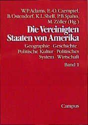 ISBN 9783593347912: Die Vereinigten Staaten von Amerika - Band 1: Geschichte, Politische Kultur, Politisches System, Wirtschaft. Band 2: Gesellschaft, Aussenpolitik, Kultur, Religion, Erziehung