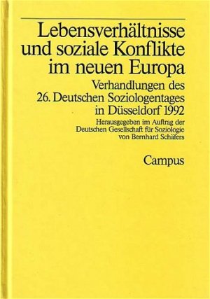 gebrauchtes Buch – Bernhard Schäfers – Lebensverhältnisse und soziale Konflikte im neuen Europa