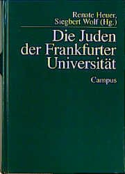 ISBN 9783593355023: Die Juden der Frankfurter Universität