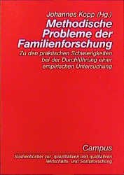 ISBN 9783593357133: Methodische Probleme der Familienforschung: Zu den praktischen Schwierigkeiten bei der Durchführung einer empirischen Untersuchung (Studienbücher zur ... qualitativen Wirtschafts- und Sozialforschun)