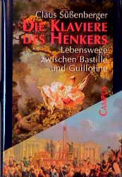 gebrauchtes Buch – Claus Süßenberger – Die Klaviere des Henkers