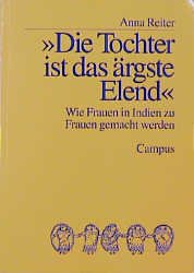 gebrauchtes Buch – Anna Reiter – Die Tochter ist das ärgste Elend