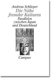 ISBN 9783593358611: Die Nähe fremder Kulturen – Parallelen zwischen Japan und Deutschland