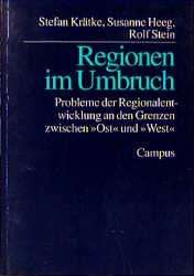 ISBN 9783593358635: Regionen im Umbruch. Probleme der Regionalentwicklung an den Grenzen zwischen " Ost " und ' West '.