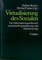 ISBN 9783593358642: Virtualisierung des Sozialen