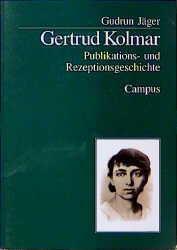 ISBN 9783593359649: Gertrud Kolmar – Publikations- und Rezeptionsgeschichte