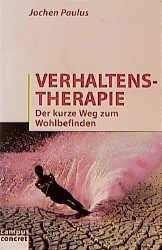 ISBN 9783593360140: Verhaltenstherapie - Der kurze Weg zum Wohlbefinden