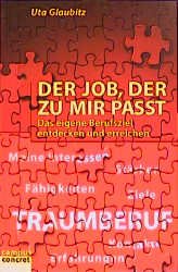 ISBN 9783593361673: Der Job, der zu mir passt - Das eigene Berufsziel entdecken und erreichen