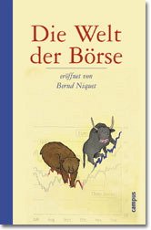 ISBN 9783593365589: Die Welt der Börse eröffnet von Bernd Niquet