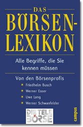 gebrauchtes Buch – Friedhelm Busch – Das  Börsenlexikon : alle Begriffe, die Sie kennen müssen.