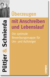 gebrauchtes Buch – Christian Püttjer – Überzeugen mit Anschreiben und Lebenslauf: Die optimale Bewerbungsmappe für Um- und Aufsteiger