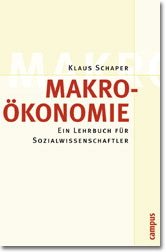 ISBN 9783593367330: Makroökonomie – Ein Lehrbuch für Sozialwissenschaftler