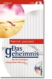 ISBN 9783593369976: Das Geheimnis - Die vier Prinzipien erfolgreicher Führung. Hörbuch