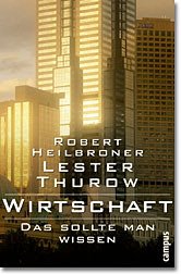 gebrauchtes Buch – Heilbronner, Robert; Thurow – Wirtschaft - Das sollte man wissen   -   Neuware!