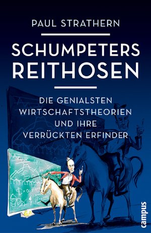 gebrauchtes Buch – Paul Strathern – Schumpeters Reithosen