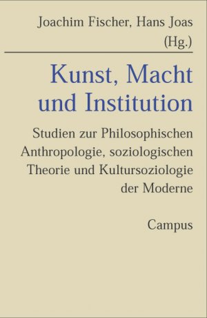 ISBN 9783593373782: Kunst, Macht und Institution