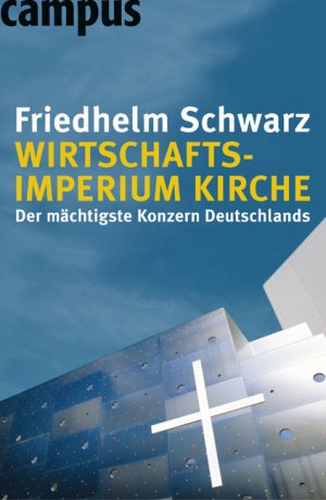 ISBN 9783593374444: Wirtschaftsimperium Kirche