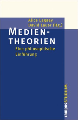 ISBN 9783593375175: Medientheorien - Eine philosophische Einführung