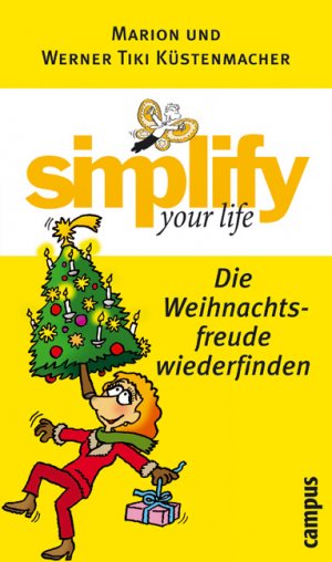 ISBN 9783593375564: simplify your life - Die Weihnachtsfreude wiederfinden