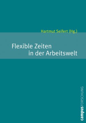 ISBN 9783593376158: Flexible Zeiten in der Arbeitswelt