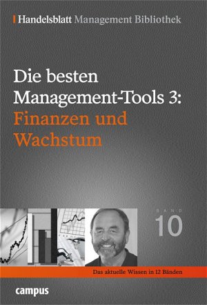 ISBN 9783593378251: Die besten Management-Tools: Finanzen und Wachstum (Handelsblatt Management Bibliothek)