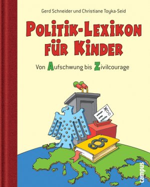 ISBN 9783593379272: Politik-Lexikon für Kinder - Von Aufschwung bis Zivilcourage