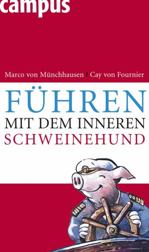 ISBN 9783593382951: Führen mit dem inneren Schweinehund