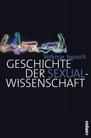 ISBN 9783593385754: Geschichte der Sexualwissenschaft