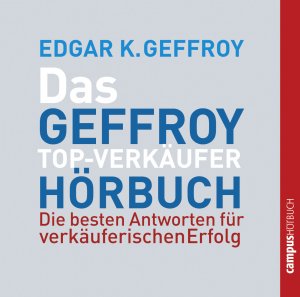 ISBN 9783593388298: Das Geffroy Top-Verkäufer-Hörbuch