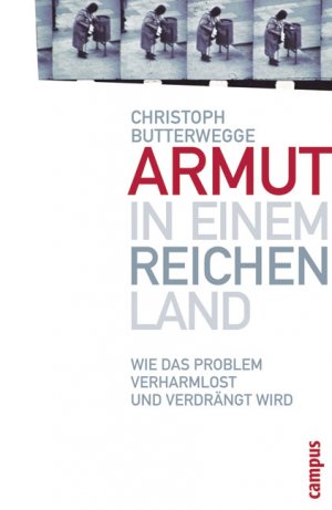 ISBN 9783593388670: Armut in einem reichen Land - Wie das Problem verharmlost und verdrängt wird