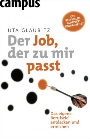 ISBN 9783593389554: Der Job, der zu mir passt - Das eigene Berufsziel entdecken und erreichen