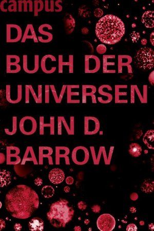 gebrauchtes Buch – Barrow, John D – Das Buch der Universen (ko2h)